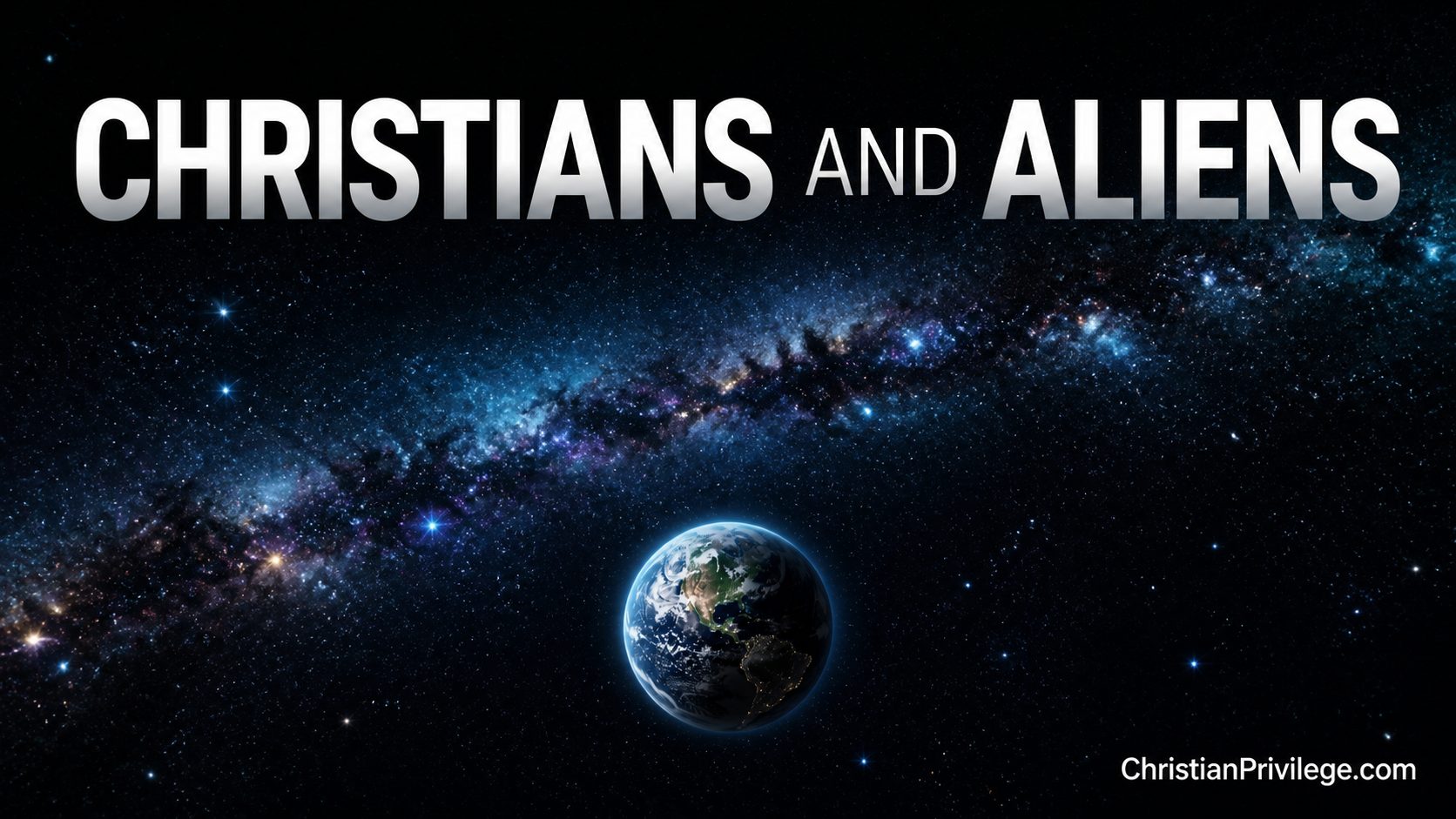 Christians and Aliens
