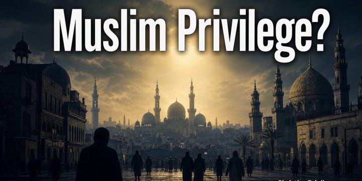 Muslim Privilege: Applying the Logic of “Christian Privilege” to Majority-Muslim Countries